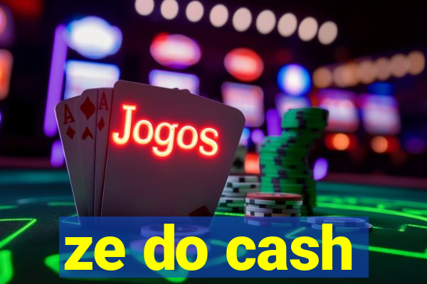 ze do cash